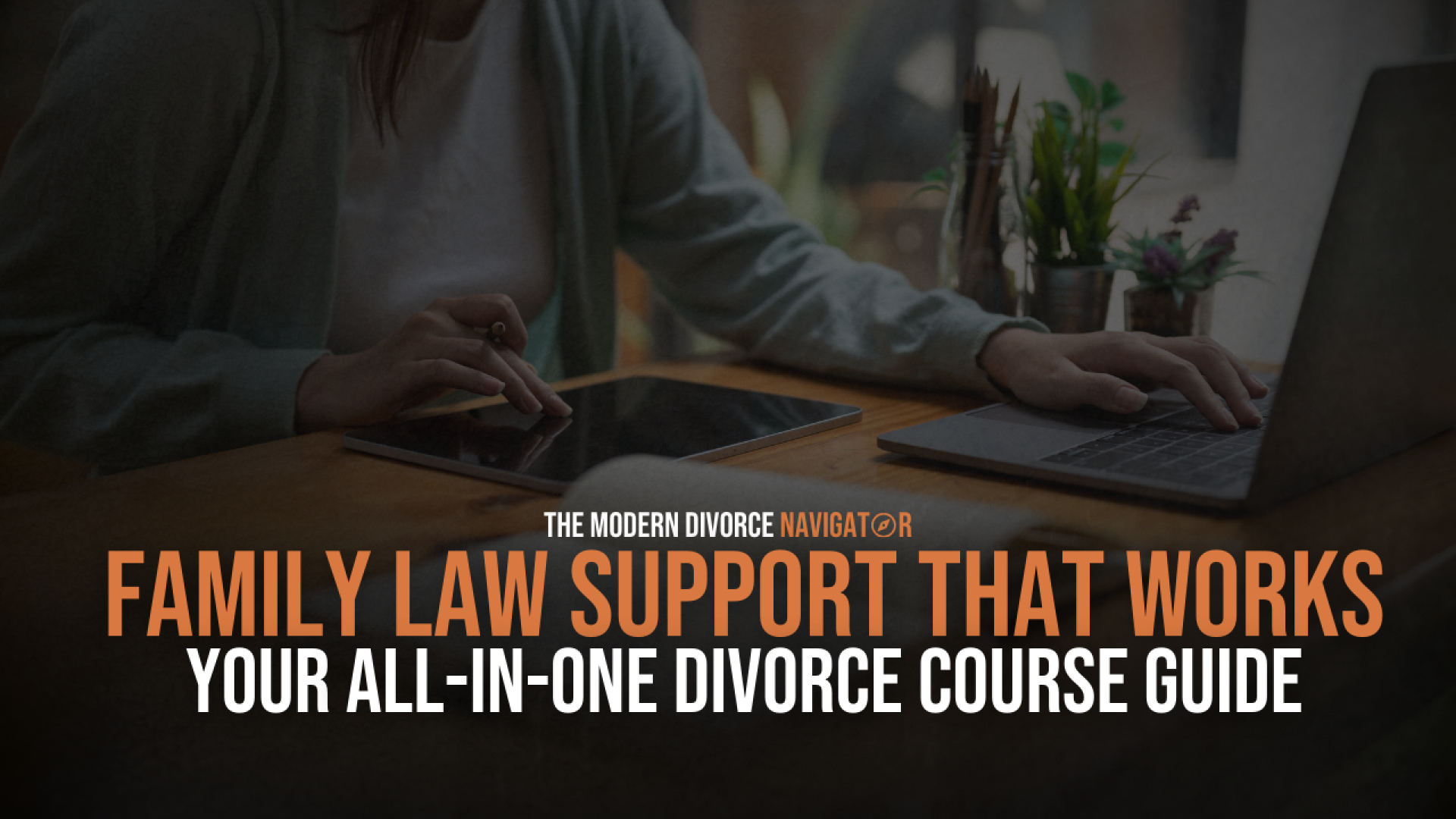 Family Law Support That Works